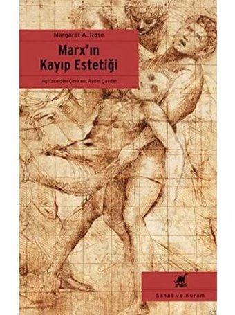 Marx'In Kayıp Estetiği Margaret A. Rose Ayrıntı Yayınları