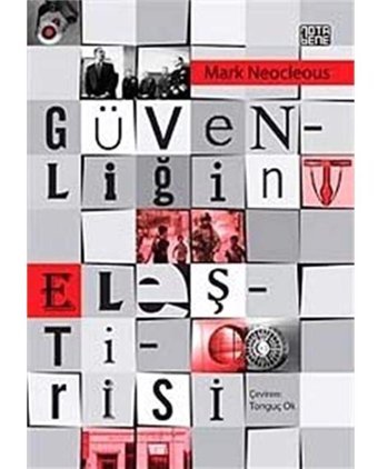 Güvenliğin Eleştirisi Mark Neocleous Nota Bene Yayınları