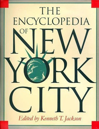 The Encyclopedia Of New York City Yale University Press