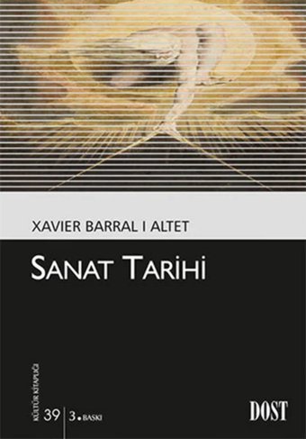 Sanat Tarihi Xavier Barral I Altet Dost Kitabevi
