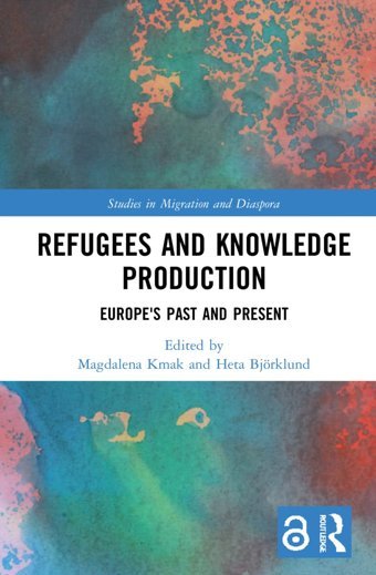 Refugees And Knowledge Production (Studies In Migration And Diaspora) Routledge