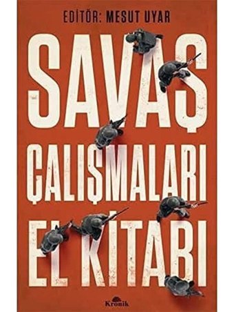 Savaş Çalışmaları El Kitabı Mesut Uyar Kronik Kitap