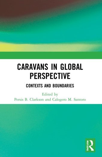 Caravans In Global Perspective Routledge