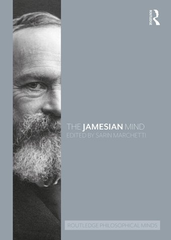 The Jamesian Mind ( Philosophical Minds) Routledge