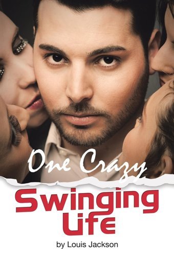 One Crazy Swinging Life Jackson, Louis Xlibris Us