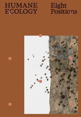 Humane Ecologyeight Positions Yale University Press