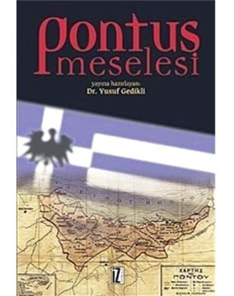 Pontus Meselesi Yusuf Gedikli İz Yayıncılık