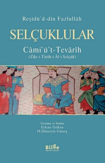 Selçuklularcami'Ü'T-Tevarih ReşidüddIn Fazlullah Bilge Kültür Sanat