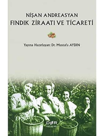 Fındık Ziraatı Ve Ticareti Mustafa Aydın Der Yayınları