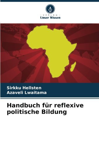 Handbuch Für Reflexive Politische Bildungde Hellsten, Sirkku Verlag Unser Wissen