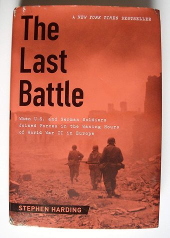 Last Battle Harding, Stephen Da Capo Press Inc