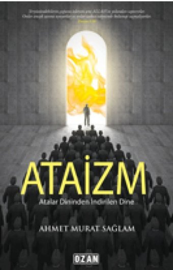 Ataizmatalar Dininden İndirilen Dine Ahmet Murat Sağlam Ozan Yayıncılık