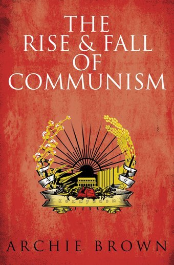 The Rise And Fall Of Communism Brown, Archıe Vintage