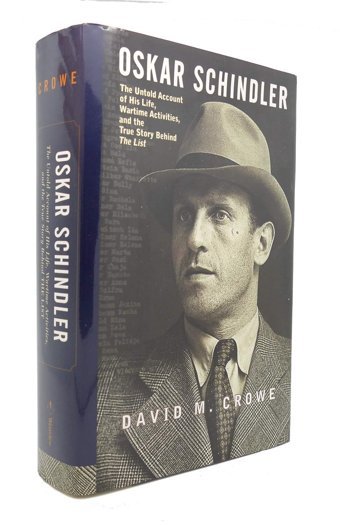Oskar Schindlerthe Untold Account Of His Life David M. Crowe Basic Books