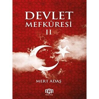 Devlet Mefküresi Iı Mert Adaş Benim Kitap