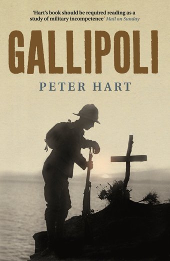 Gallipoli Peter Hart Profile Books