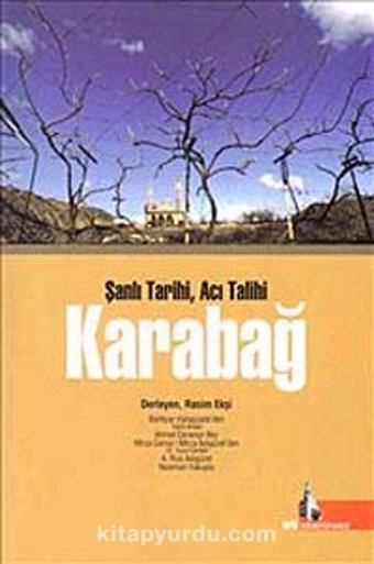 Karabağ Şanlı Tarihi Acı Talihi Rasim Ekşi Doğu Kütüphanesi