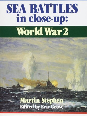 Sea Battles In Close-Upworld War 2, Volume One Stephen, MartIn Naval Institute Press