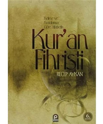 Kuran Fihristikelime Ve Konularına Göre Alfabetik Recep Aykan Pınar Yayınları