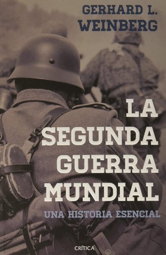 La Segunda Guerra Mundial Weinberg, Gerhard L. Planeta Publishing