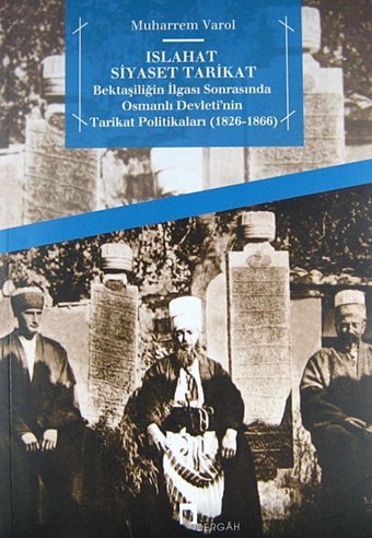 Islahat Siyaset Tarikat Muharrem Varol Dergah Yayınları