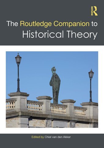 The Companion To Historical Theory ( Companions) Routledge