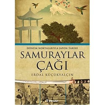 Samuraylar Çağı Erdal Küçükyalçın İnkılap Kitabevi