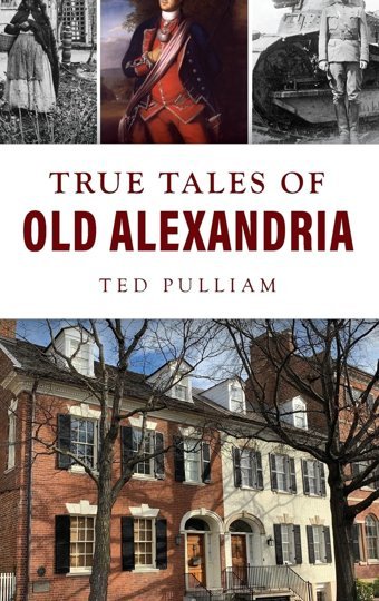 True Tales Of Old Alexandria Pulliam, Ted Hıstory Pr