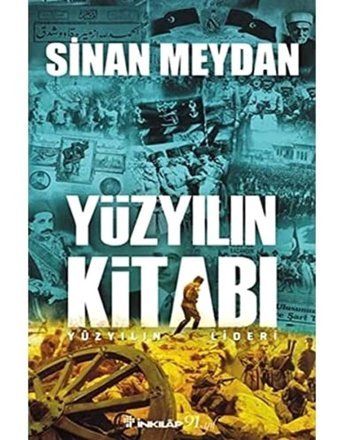Yüzyılın Kitabıyüzyılın Lideri Sinan Meydan İnkılap Kitabevi