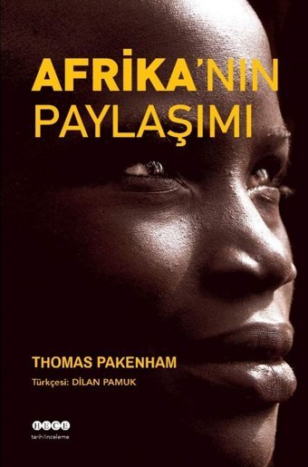 Afrika'nın Paylaşımı Thomas Pakenham Hece Yayınları