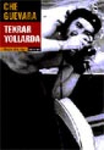 Tekrar Yollarda Ernesto Che Guevara Everest Yayınları