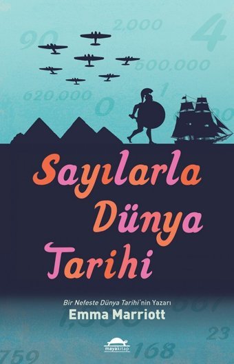 Sayılarla Dünya Tarihi Emma Marriott Maya Kitap