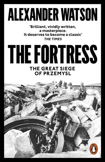 The Fortressthe Great Siege Of Przemysl Watson, Alexander Penguin