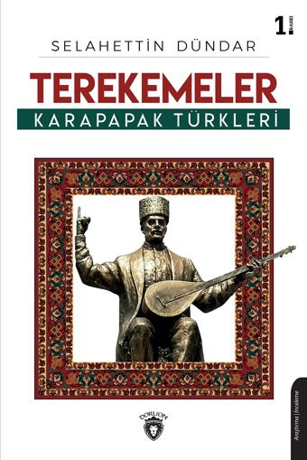 Terekemeler Karapapak Türkleri SelahettIn Dündar Dorlion Yayınları