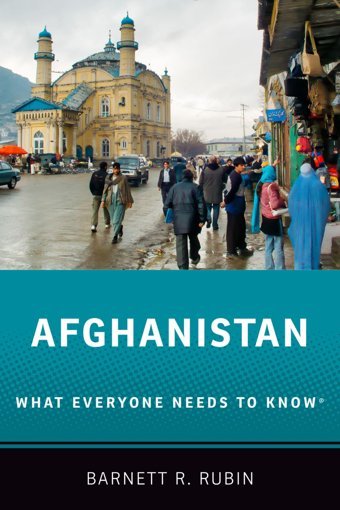 Afghanistanwhat Everyone Needs To Know Rubin, Barnett R. Oxford Unıversıty Press