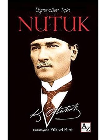 Öğrenciler İçin Nutuk Mustafa Kemal Atatürk Az Kitap