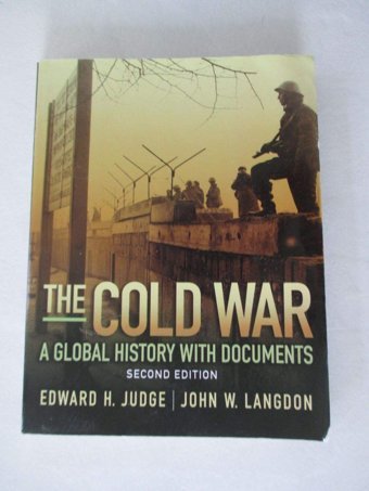 The Cold Wara Global History With Documents (2Nd Edition) Judge, Edward H. Pearson