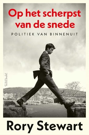 Op Het Scherpst Van De Snedepolitiek Van Binnenuit Stewart, Rory Prometheus Books