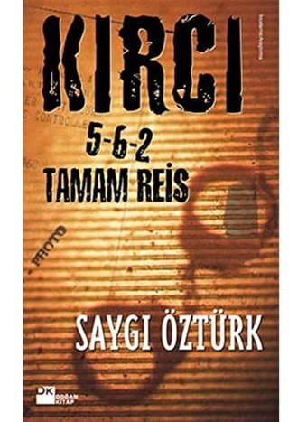 Kırcı 5-6-2 Tamam Reis Saygı Öztürk Doğan Kitapçılık