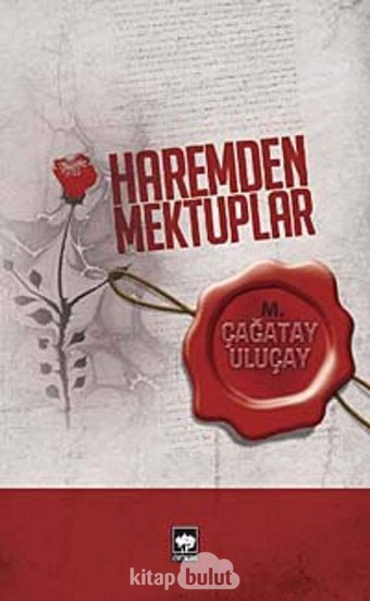 Haremden Mektuplar M. Çağatay Uluçay Ötüken Neşriyat