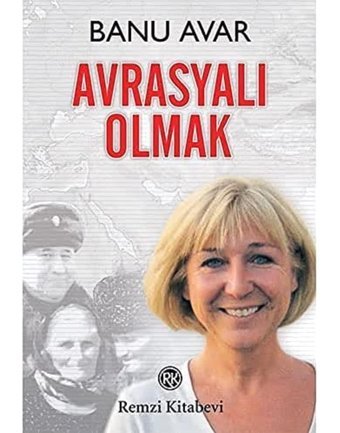 Avrasyalı Olmak Banu Avar Remzi Kitabevi