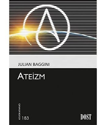 Ateizmkültür Kitaplığı 183 Julian Bagnini Dost Kitabevi