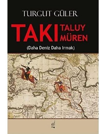 Takı Taluy Mürendaha Deniz Daha Irmak Turgut Güler Boğaziçi Yayınları