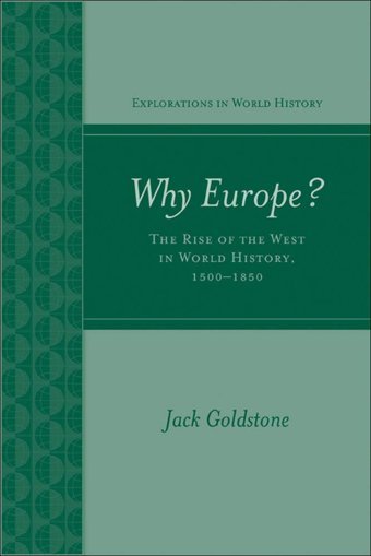 Why Europe? The Rise Of The West In World History 1500-1850 Goldstone, Jack Mcgraw-Hill