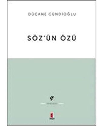 Söz'Ün Özüteoloji Dücane Cündioğlu Kapı Yayınları