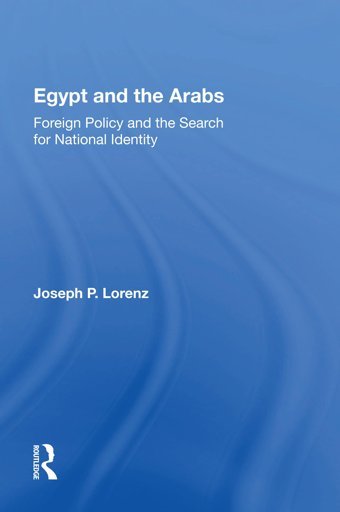 Egypt And The Arabs Lorenz, Joseph P Routledge
