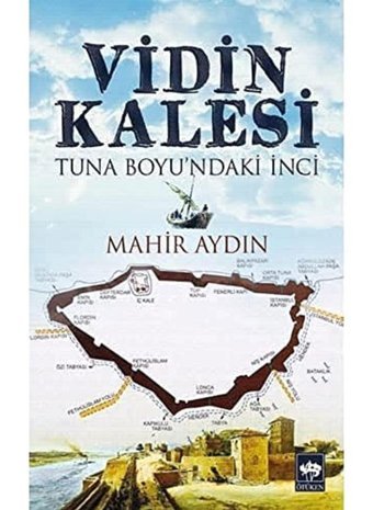 VidIn Kalesituna Boyu'Ndaki İnci Mahir Aydın Ötüken Neşriyat