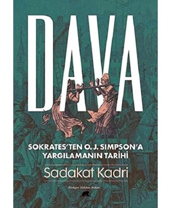 Davasokratesten O. J. Simpsona Yargılamanın Tarihi Sadakat Kadri Kolektif Kitap