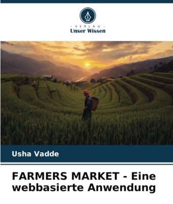 Farmers Market - Eine Webbasierte Anwendung Vadde, Usha Verlag Unser Wissen