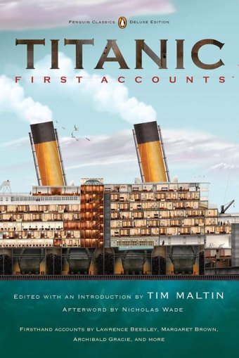 Titanicfirst Accounts ( Classics Deluxe Edition) Penguin